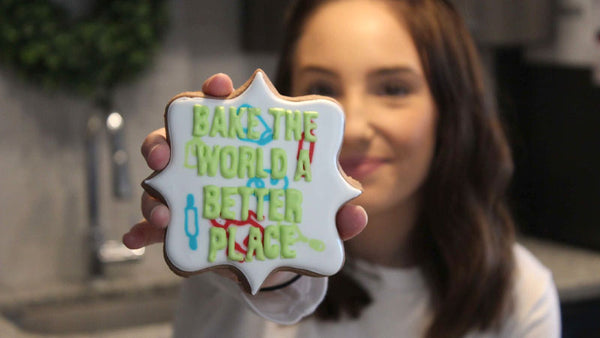 Bake the world a better place cookie