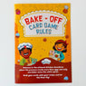 Bake Off Card Game (Learn Recipe Building)